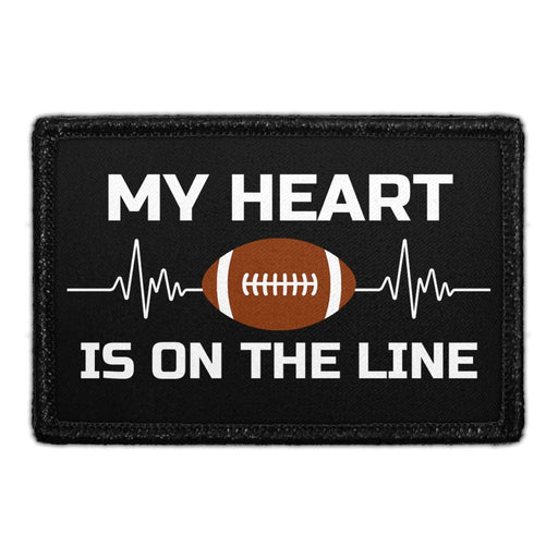 My Heart Is On The Line - Football - Removable Patch - Pull Patch - Removable Patches That Stick To Your Gear