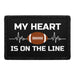 My Heart Is On The Line - Football - Removable Patch - Pull Patch - Removable Patches That Stick To Your Gear