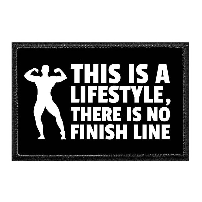 THISISALIFESTYLE_THEREISNOFINISHLINE - Removable Patch - Pull Patch - Removable Patches That Stick To Your Gear