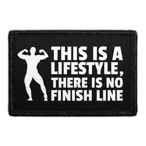 THISISALIFESTYLE_THEREISNOFINISHLINE - Removable Patch - Pull Patch - Removable Patches That Stick To Your Gear