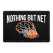 Nothing But Net - Basketball - Removable Patch - Pull Patch - Removable Patches That Stick To Your Gear