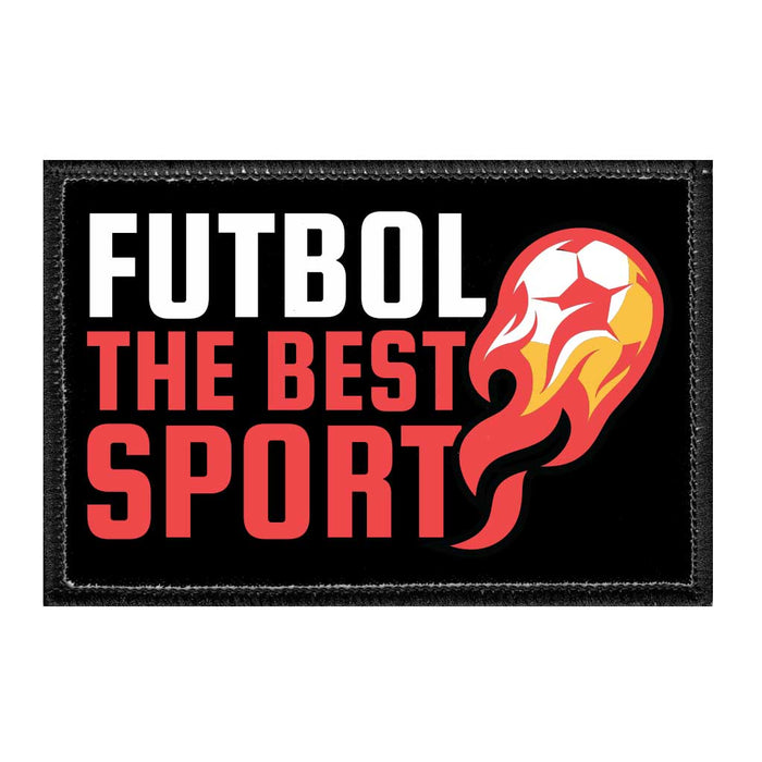 FUTBOL - The Best Sport - Removable Patch - Pull Patch - Removable Patches That Stick To Your Gear