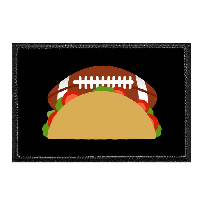 Football And Tacos. - Removable Patch - Pull Patch - Removable Patches That Stick To Your Gear