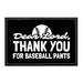 Dear Lord - Thank You For Baseball Pants - Removable Patch - Pull Patch - Removable Patches That Stick To Your Gear