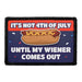It’s Not 4th of July Until My Weiner Comes Out. - Removable Patch - Pull Patch - Removable Patches For Authentic Flexfit and Snapback Hats