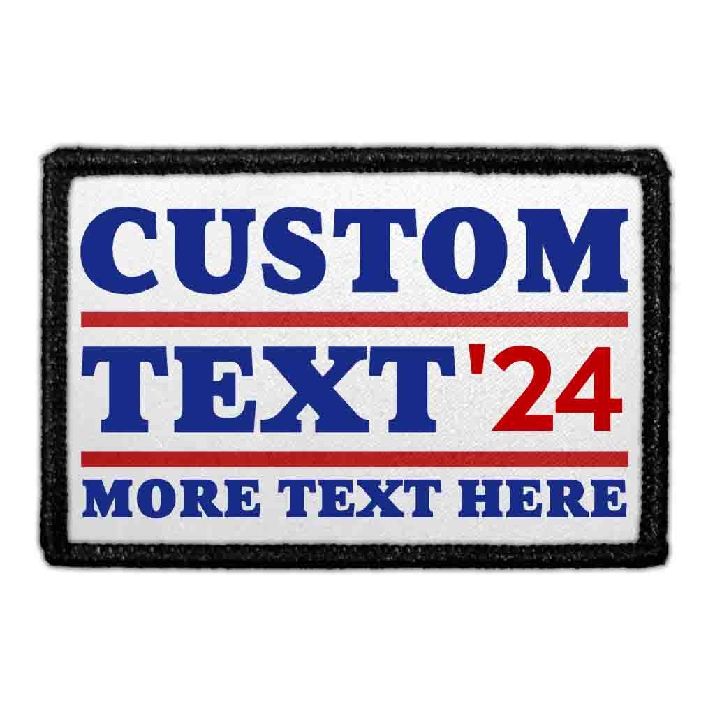 Customizable - Election Patch - 3 Lines - Removable — Pull Patch ...