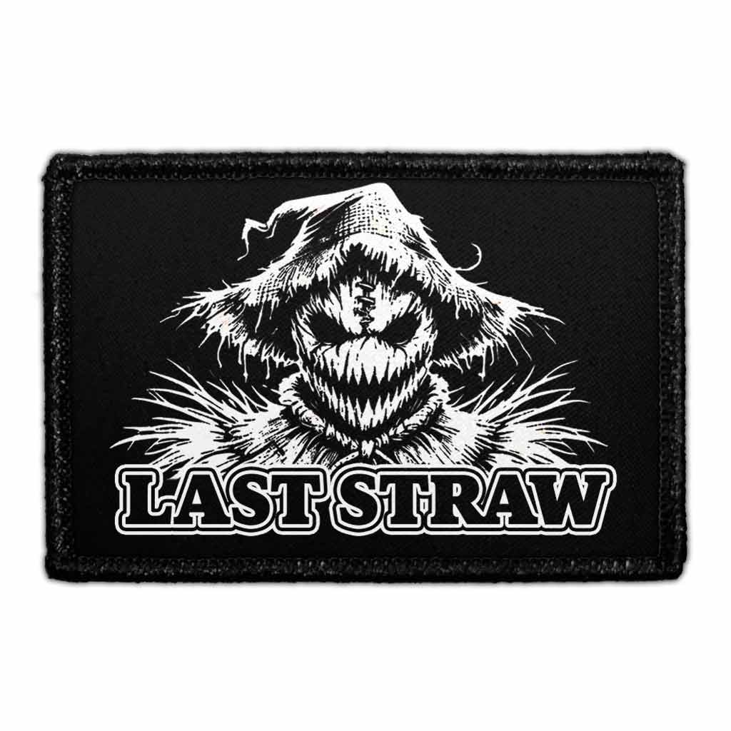 Last Straw - Scarecrow - Removable Patch - Pull Patch - Removable Patches For Authentic Flexfit and Snapback Hats