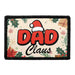 Dad Claus - Removable Patch - Pull Patch - Removable Patches For Authentic Flexfit and Snapback Hats