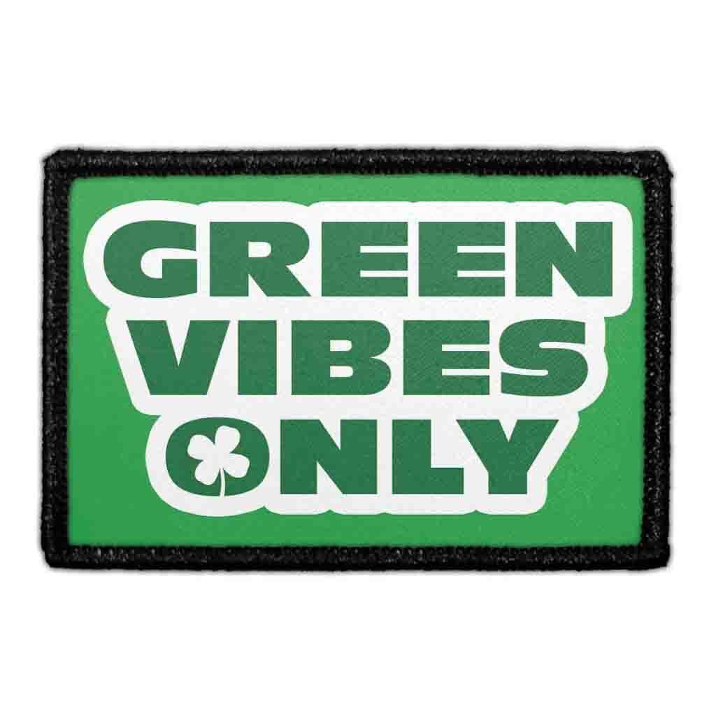 Green Vibes Only - Removable Patch — Pull Patch - Removable Patches ...