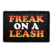FREAK ON A LEASH Meta Data - Crop Image Text - - Removable Patch - Pull Patch - Removable Patches For Authentic Flexfit and Snapback Hats