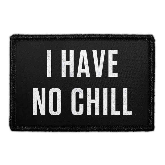 I HAVE NO CHILL Meta Data - Crop Image Text - - Removable Patch - Pull Patch - Removable Patches For Authentic Flexfit and Snapback Hats