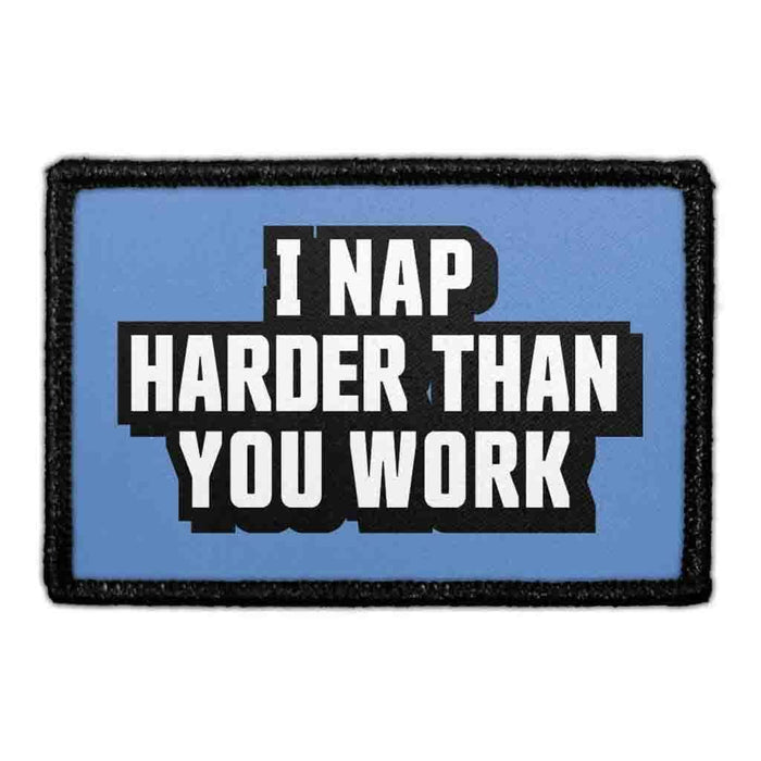 I Nap Harder Than You Work Meta Data - Crop Image Text - - Removable Patch - Pull Patch - Removable Patches For Authentic Flexfit and Snapback Hats