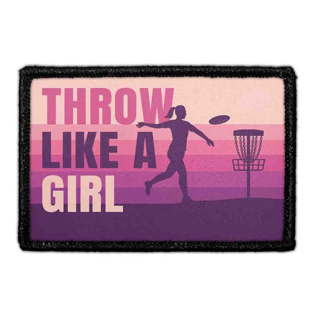 Throw Like a Girl Patch | Velcro® Compatible Disc Golf Statement — Pull ...