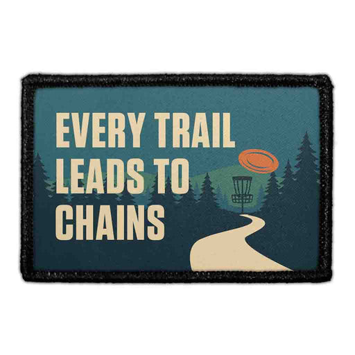 Every Trail Leads to Chains Meta Data - Crop Image Text - - Removable Patch - Pull Patch - Removable Patches For Authentic Flexfit and Snapback Hats
