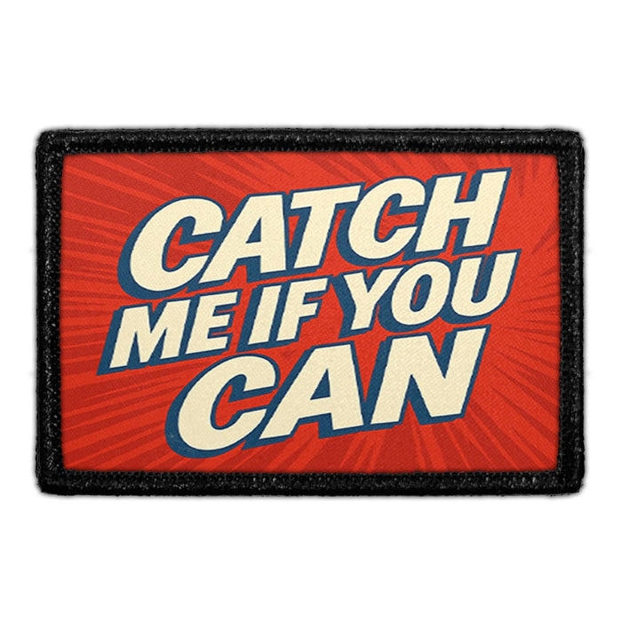 CATCH ME IF YOU CAN Meta Data - Crop Image Text - - Removable Patch - Pull Patch - Removable Patches For Authentic Flexfit and Snapback Hats