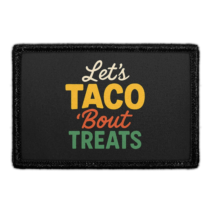 LET’S TACO ’BOUT TREATS Meta Data - Crop Image Text - - Removable Patch - Pull Patch - Removable Patches For Authentic Flexfit and Snapback Hats