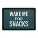 WAKE ME FOR SNACKS Meta Data - Crop Image Text - - Removable Patch - Pull Patch - Removable Patches For Authentic Flexfit and Snapback Hats