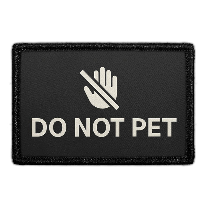 DO NOT PET - BADGE Meta Data - Crop Image Text - - Removable Patch - Pull Patch - Removable Patches For Authentic Flexfit and Snapback Hats