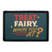 TREAT FAIRY WHERE YOU AT? Meta Data - Crop Image Text - - Removable Patch - Pull Patch - Removable Patches For Authentic Flexfit and Snapback Hats