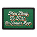 MOST LIKELY TO FART ON SANTA'S LAP Meta Data - Crop Image Text - - Removable Patch - Pull Patch - Removable Patches For Authentic Flexfit and Snapback Hats