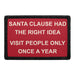 SANTA CLAUS HAD THE RIGHT IDEA - VISIT PEOPLE ONLY ONCE A YEAR Meta Data - Crop Image Text - - Removable Patch - Pull Patch - Removable Patches For Authentic Flexfit and Snapback Hats