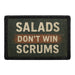 SALADS DON'T WIN SCRUMS  Meta Data - Crop Image Text - - Removable Patch - Pull Patch - Removable Patches For Authentic Flexfit and Snapback Hats