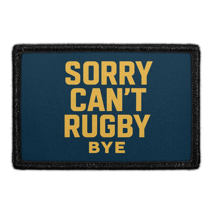 SORRY. CAN'T. RUGBY. BYE.  Meta Data - Crop Image Text - - Removable Patch - Pull Patch - Removable Patches For Authentic Flexfit and Snapback Hats