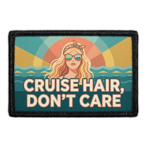 CRUISE HAIR, DON’T CARE  Meta Data - Crop Image Text - - Removable Patch - Pull Patch - Removable Patches For Authentic Flexfit and Snapback Hats