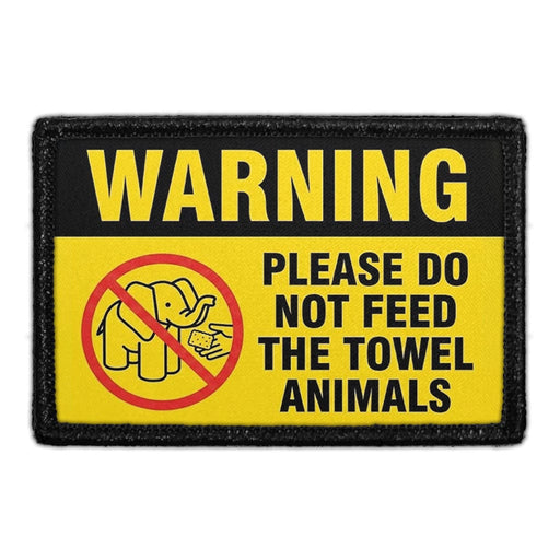 PLEASE DO NOT FEED THE TOWEL ANIMALS  Meta Data - Crop Image Text - - Removable Patch - Pull Patch - Removable Patches For Authentic Flexfit and Snapback Hats