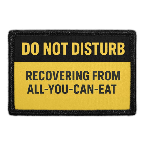 Do Not Disturb - Recovering From All-You-Can-Eat  Meta Data - Crop Image Text - - Removable Patch - Pull Patch - Removable Patches For Authentic Flexfit and Snapback Hats