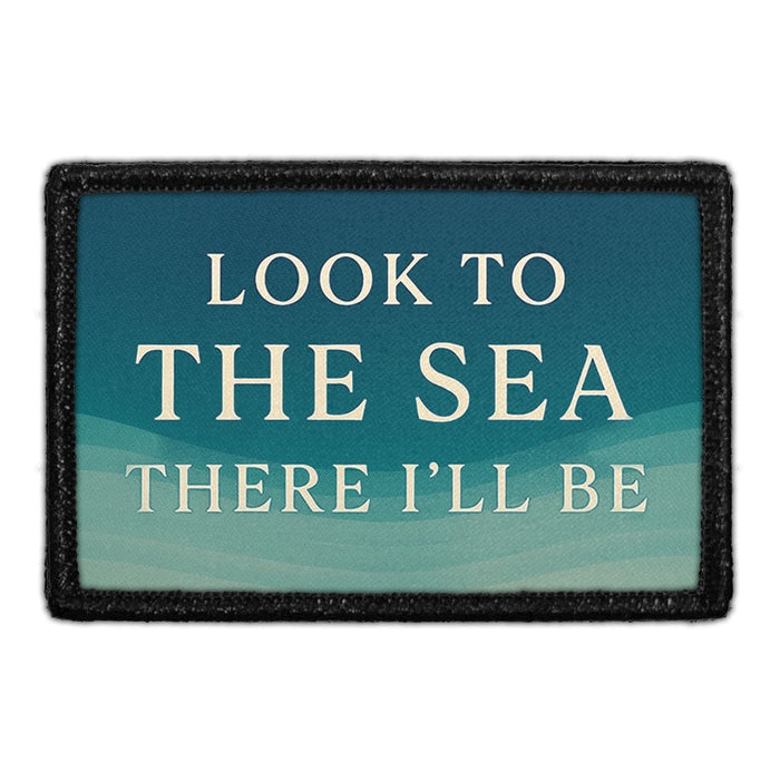Look To The Sea - There I'll Be  Meta Data - Crop Image Text - - Removable Patch - Pull Patch - Removable Patches For Authentic Flexfit and Snapback Hats