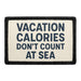 Vacation Calories Don’t Count at Sea  Meta Data - Crop Image Text - - Removable Patch - Pull Patch - Removable Patches For Authentic Flexfit and Snapback Hats