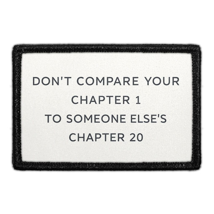 Don't Compare Your Chapter 1 To Someone Else's Chapter 20  Meta Data - Crop Image Text - - Removable Patch - Pull Patch - Removable Patches For Authentic Flexfit and Snapback Hats