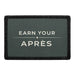 Earn Your Après  Meta Data - Crop Image Text - - Removable Patch - Pull Patch - Removable Patches For Authentic Flexfit and Snapback Hats