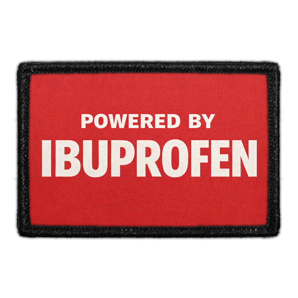 Powered by Ibuprofen – 3x2 Velcro® Compatible Patch — Pull Patch ...