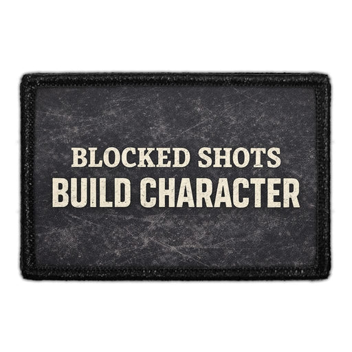 Blocked Shots Build Character  Meta Data - Crop Image Text - - Removable Patch - Pull Patch - Removable Patches For Authentic Flexfit and Snapback Hats