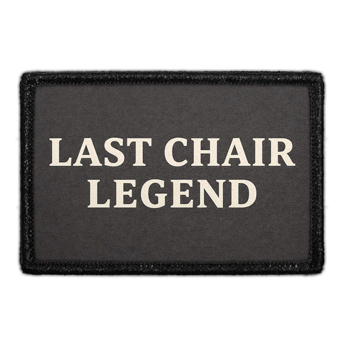 Last Chair Legend  Meta Data - Crop Image Text - - Removable Patch - Pull Patch - Removable Patches For Authentic Flexfit and Snapback Hats