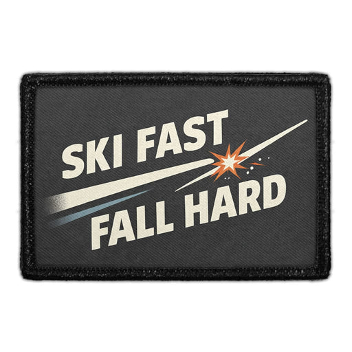 Ski Fast, Fall Hard  Meta Data - Crop Image Text - - Removable Patch - Pull Patch - Removable Patches For Authentic Flexfit and Snapback Hats