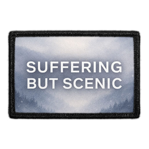 Suffering, but Scenic  Meta Data - Crop Image Text - - Removable Patch - Pull Patch - Removable Patches For Authentic Flexfit and Snapback Hats