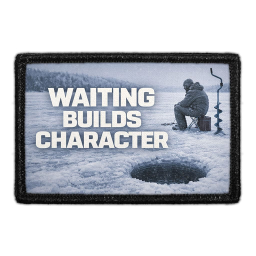 Waiting Builds Character  Meta Data - Crop Image Text - - Removable Patch - Pull Patch - Removable Patches For Authentic Flexfit and Snapback Hats