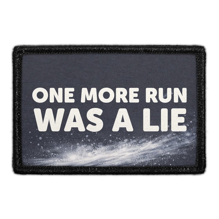 One More Run Was a Lie  Meta Data - Crop Image Text - - Removable Patch - Pull Patch - Removable Patches For Authentic Flexfit and Snapback Hats