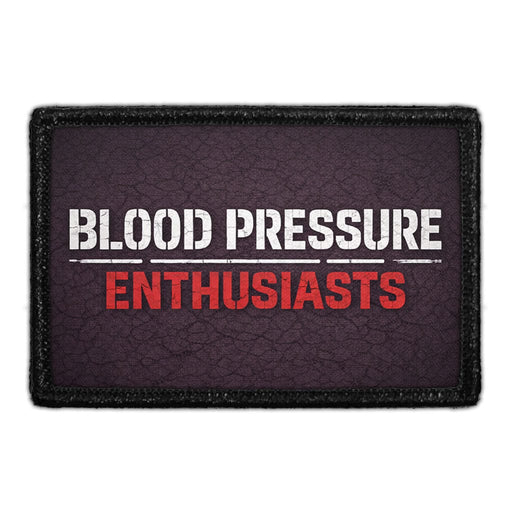 Blood Pressure Enthusiasts  Meta Data - Crop Image Text - - Removable Patch - Pull Patch - Removable Patches For Authentic Flexfit and Snapback Hats
