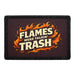Flames Were Talkin' Trash  Meta Data - Crop Image Text - - Removable Patch - Pull Patch - Removable Patches For Authentic Flexfit and Snapback Hats

