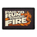 Paid To Run Toward Fire Meta Data - Crop Image Text - - Removable Patch - Pull Patch - Removable Patches For Authentic Flexfit and Snapback Hats
