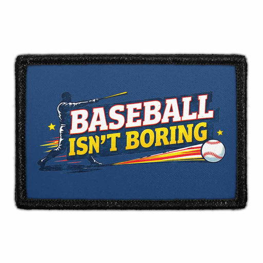 Baseball Isn't Boring   - Meta Data - Crop Image Text - - Removable Patch - Pull Patch - Removable Patches For Authentic Flexfit and Snapback Hats