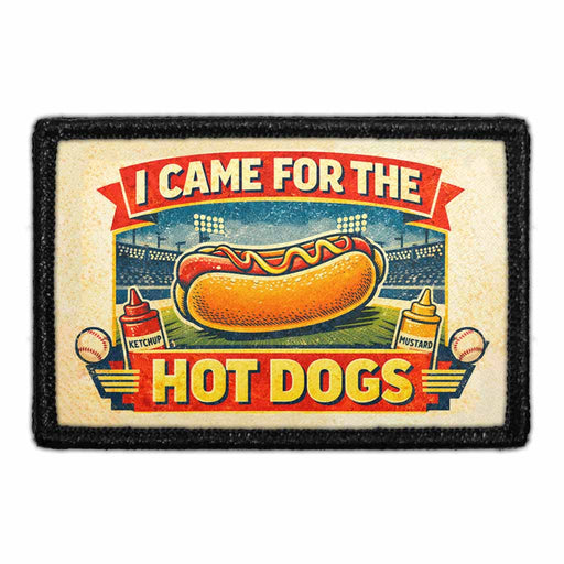 I Came For The Hot Dogs   - Meta Data - Crop Image Text - - Removable Patch - Pull Patch - Removable Patches For Authentic Flexfit and Snapback Hats