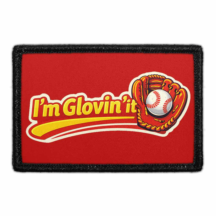 I'm Glovin' It!   - Meta Data - Crop Image Text - - Removable Patch - Pull Patch - Removable Patches For Authentic Flexfit and Snapback Hats