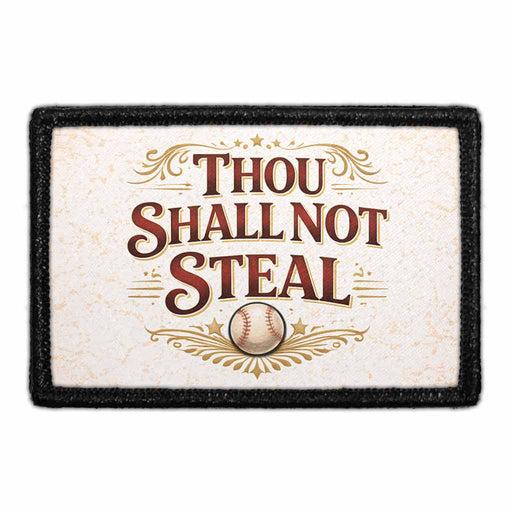 Thou Shall Not Steal   - Meta Data - Crop Image Text - - Removable Patch - Pull Patch - Removable Patches For Authentic Flexfit and Snapback Hats
