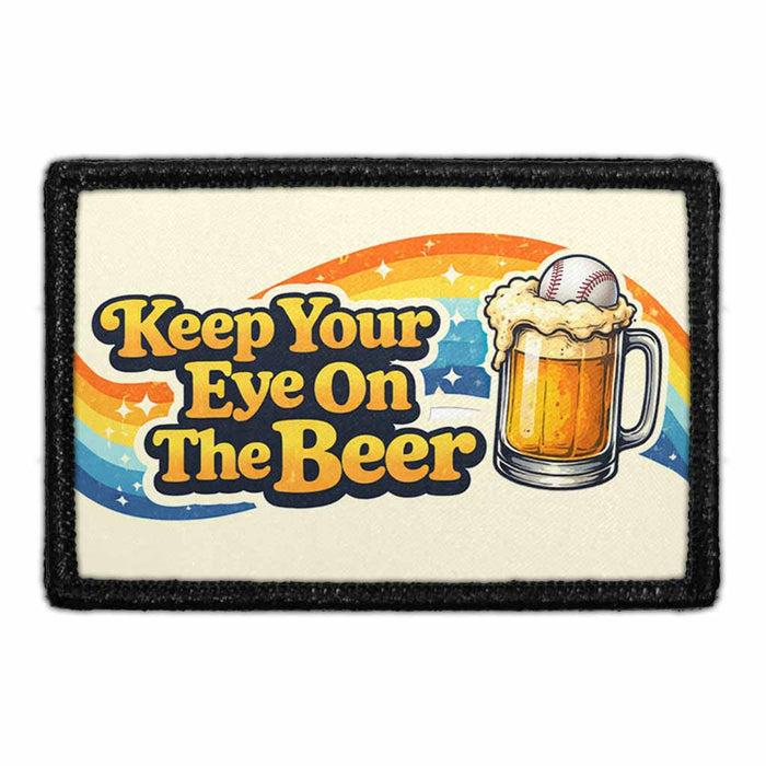 Keep Your Eye On The Beer   - Meta Data - Crop Image Text - - Removable Patch - Pull Patch - Removable Patches For Authentic Flexfit and Snapback Hats