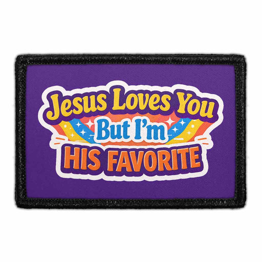 Jesus Loves You But I'm His Favorite   - Meta Data - Crop Image Text - - Removable Patch - Pull Patch - Removable Patches For Authentic Flexfit and Snapback Hats
